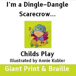 I'm a Dingle-Dangle Scarecrow
