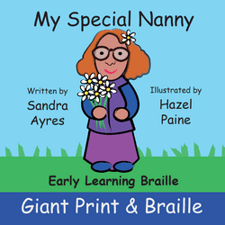 My Special Nanny (Early Learning Braille)