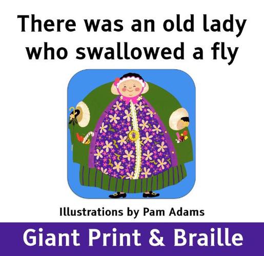 There was an old lady who swallowed a fly by Pam Adams